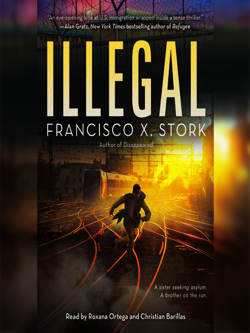 Title details for Illegal by Francisco X. Stork - Available